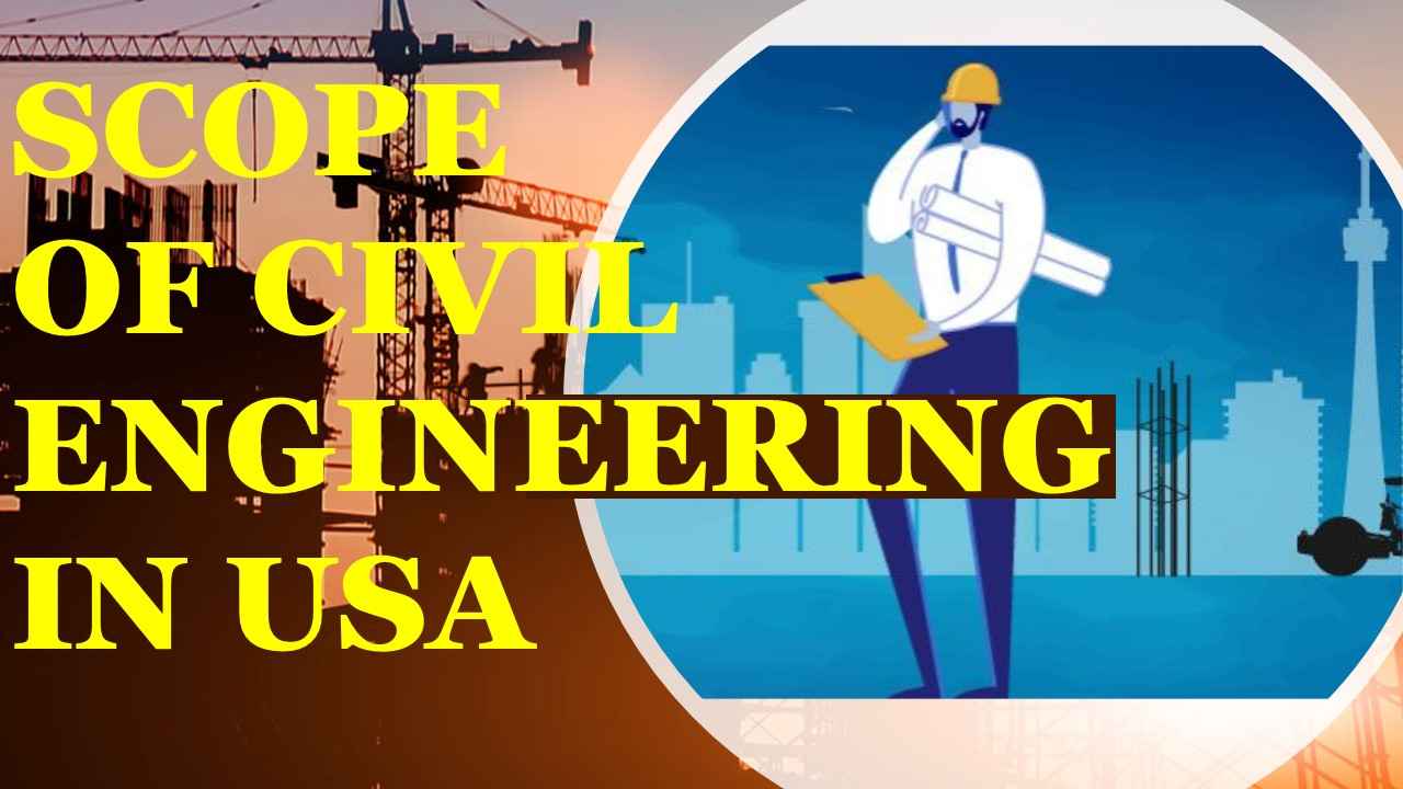 Scope of Civil Engineering in USA
