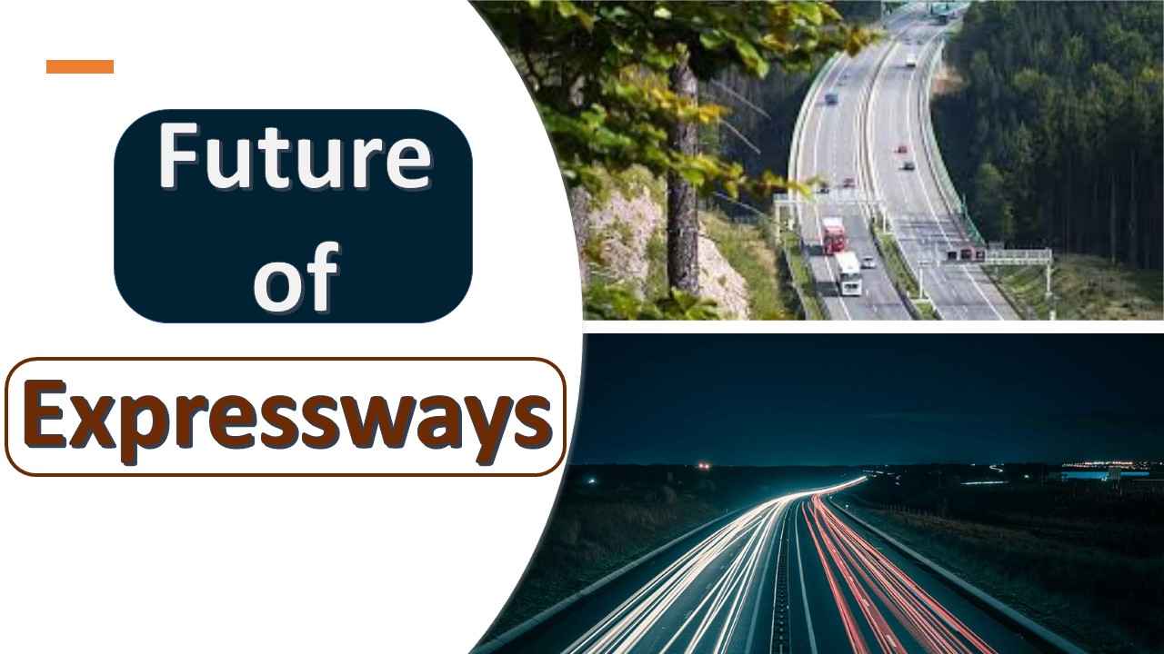 Future of Expressways