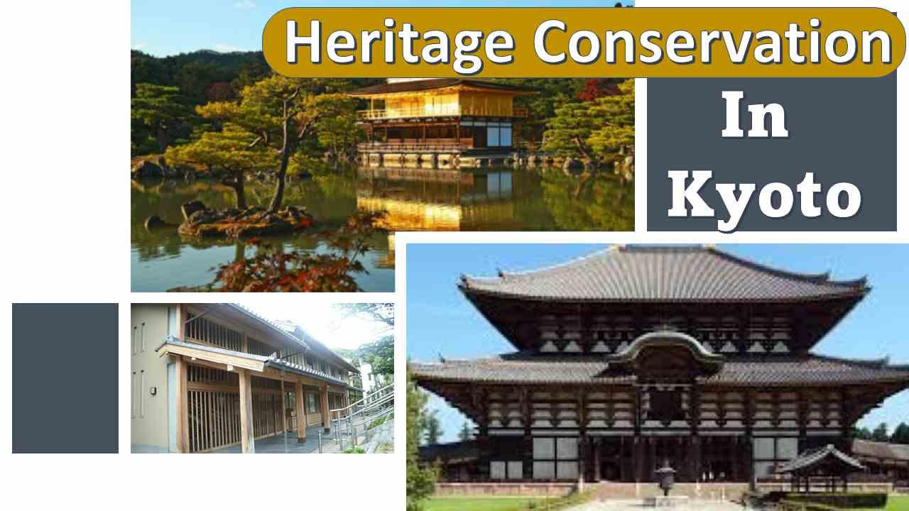Heritage Conservation in Kyoto, Japan